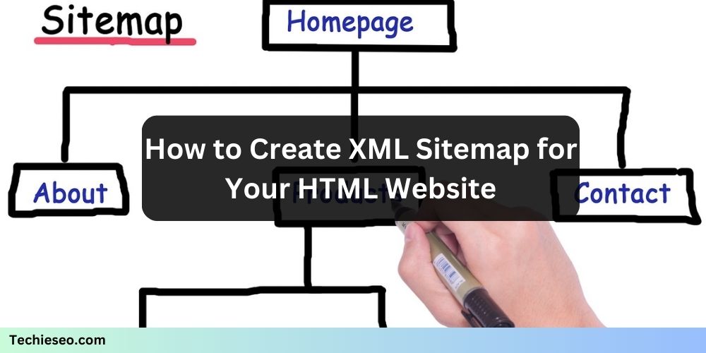 How to Create XML Sitemap for Your HTML Website